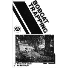 'Bobcat Trapping - The Professional System' publication by Mel Hershberger 'Bobcat Trapping - The Professional System' publication by Mel Hershberger