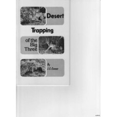'Desert Trapping of the Big Three' publication by J. C. Conner 'Desert Trapping of the Big Three' publication by J. C. Conner