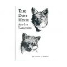 'The Dirt Hole And Its Variations'- paperback by Charles L. Dobbins 'The Dirt Hole And Its Variations'- paperback by Charles L. Dobbins