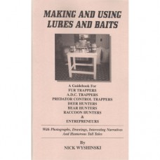 'Making And Using Lures And Baits' - Publication by Nick Wyshinski 'Making And Using Lures And Baits' - Publication by Nick Wyshinski