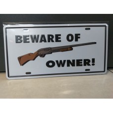 Tin Metal Sign - BEWARE OF OWNER! Tin Metal Sign - BEWARE OF OWNER!